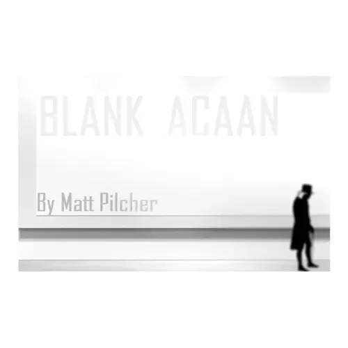 Blank Acaan by Matt Pilcher