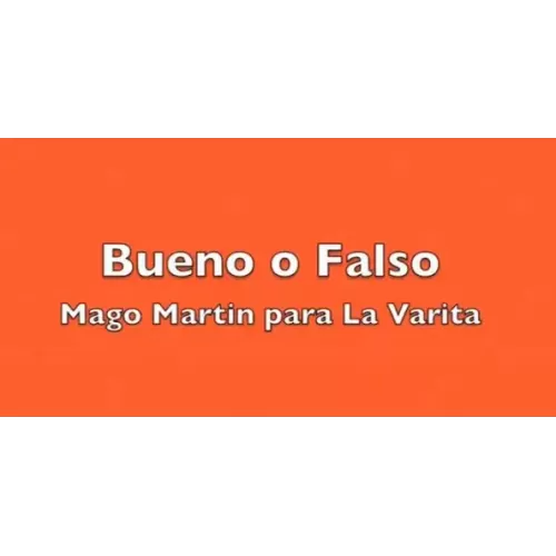 Bueno O Falso by Mago Martin & La Varita