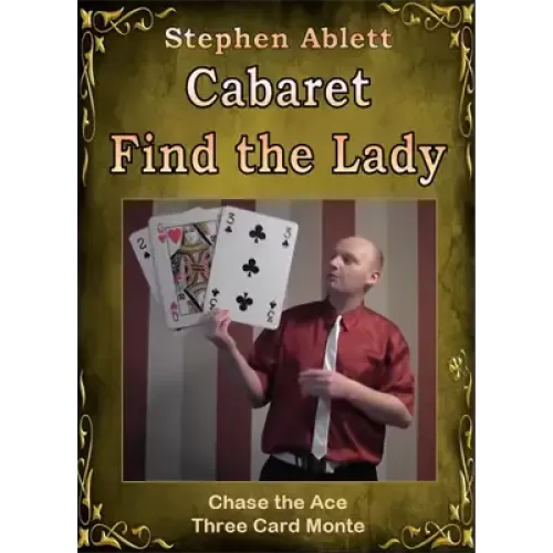 Cabaret Find The Lady by Stephen Ablett