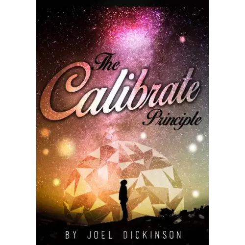 Calibrate by Joel Dickinson