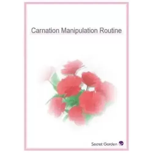 Carnation Manipulation Routine by All-In-One Package