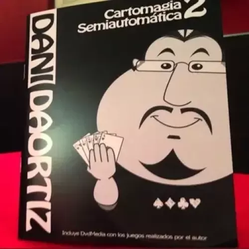 Cartomagia Semiautomatica 2 Book + Videos (Spanish) by Dani Daortiz