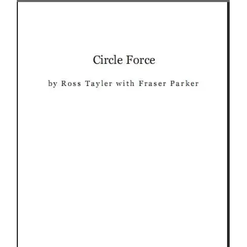 Circle Force by Ross Taylor