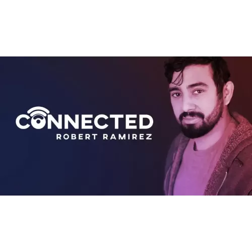 Connected by Robert Ramirez