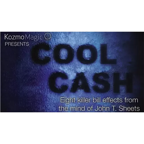 Cool Cash by John T. Sheets And Kozmomagic