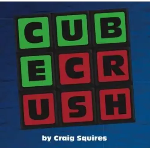 Cube Crush by Craig Squires