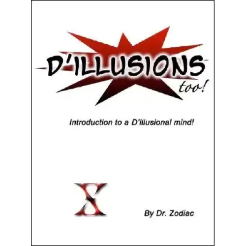 D’Illusions Too by Scott Xavier