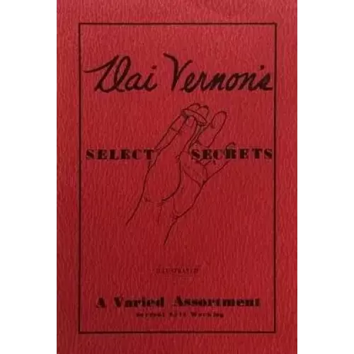 Dai Vernon’s Select Secrets by Dai Vernon