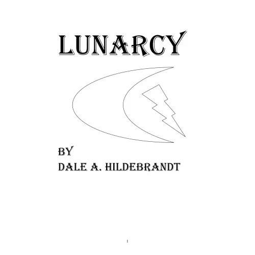 Dale A. Hildebrandt – Lunarcy