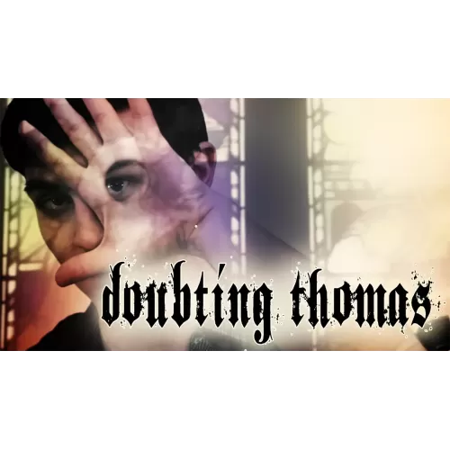 Doubting Thomas by Tyler Scott