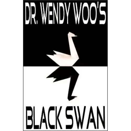 Dr. Wendy Woo's Black Swan by Mystic Alexandre