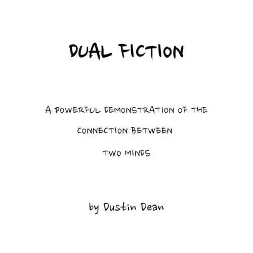 Dual Fiction by Dustin Dean