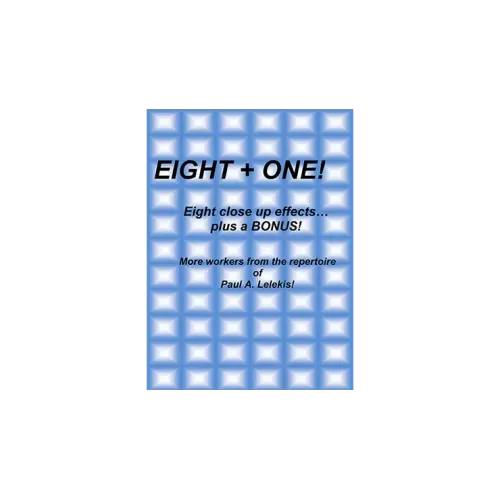 Eight + One! by Paul A. Lelekis