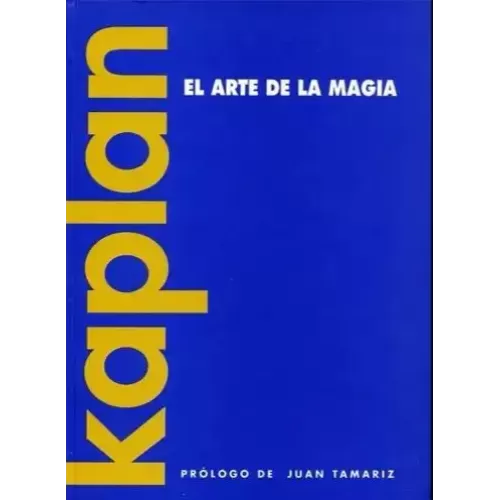 El Arte De La Magia by Kaplan