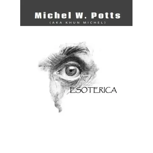 Esoterica by Michel Potts