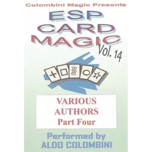 Esp Card Magic Vol. 14: Various Authors Part 4 by Aldo Colombini