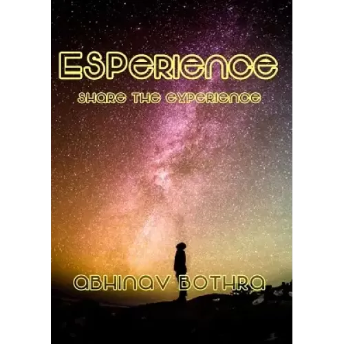 Esperience by Abhinav Bothra