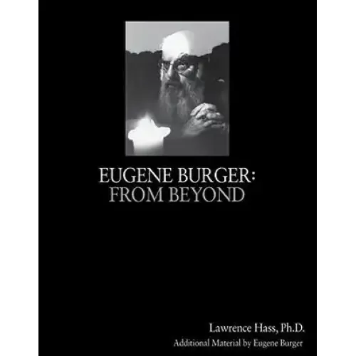 Eugene Burger From Beyond by Lawrence Hass