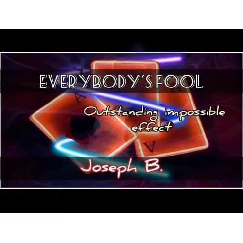 Everybody's Fooled by Joseph B