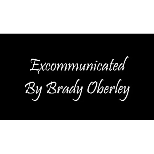 Excommunication by Brady Oberley