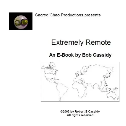 Extremely Remote by Bob Cassidy