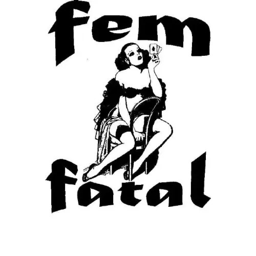 Fem Fatal by Docc Hilford