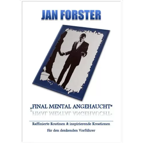 Final Mental Angehaucht by Jan Forster