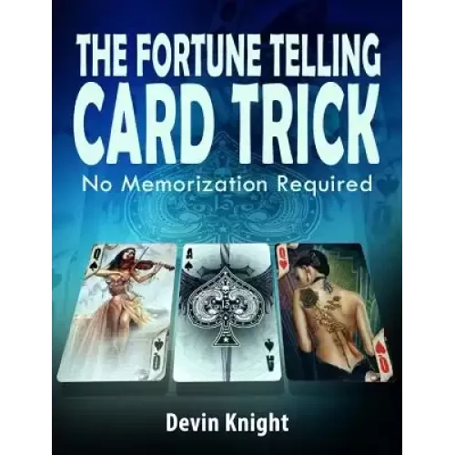Fortune Telling Card Trick by Devin Knight