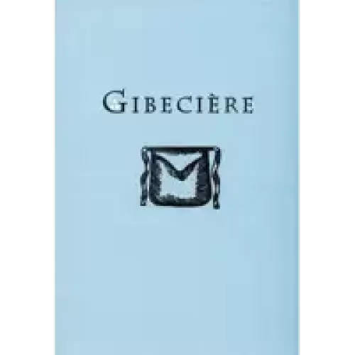 Gibeciere Volume 2,No. 1 (Winter 2007) (Pdf) by Conjuring Arts