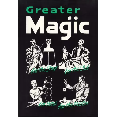 Greater Magic: A Practical Treatise on Modern Magic