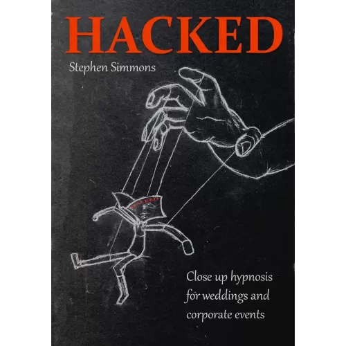 Hacked – Wedding And Corporate Hypnosis by Stephen Simmons