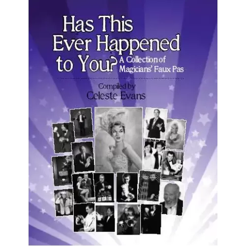 Has This Ever Happened To You by Celeste Evans