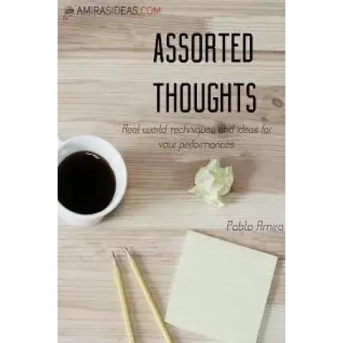 Ideas Vol 2 - Assorted Thoughts by Pablo Amira