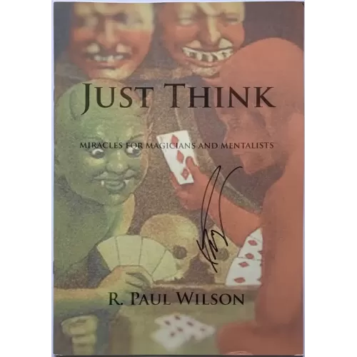 Just Think by R. Paul Wilson