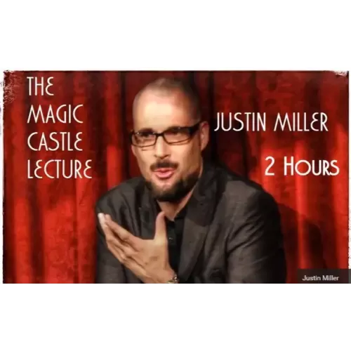 Justin Miller’s Magic Castle Act Lecture
