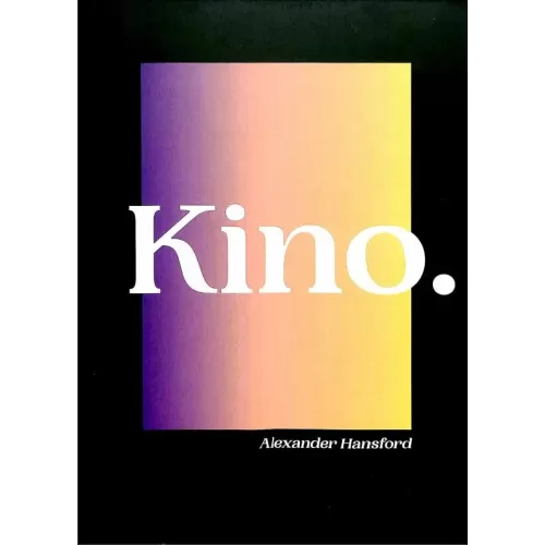 Kino by Alexander Hansford