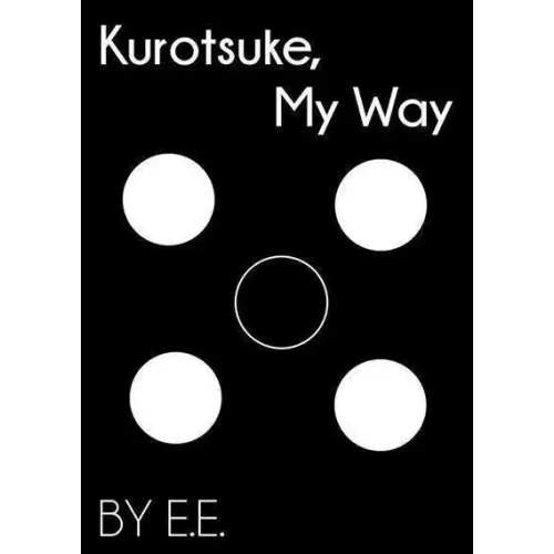 Kurotsuke, My Way by E.E.