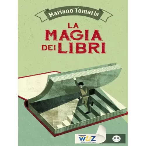 La Magia Dei Libri by Mariano Tomatis