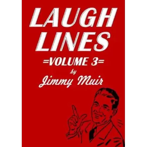 Laugh Lines 3 by Jimmy Muir