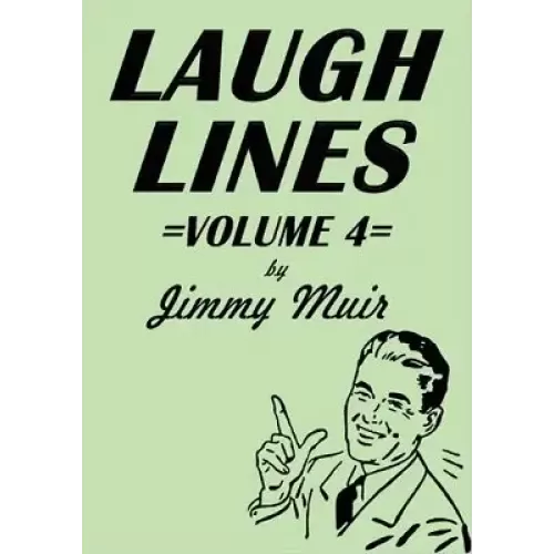 Laugh Lines 4 by Jimmy Muir
