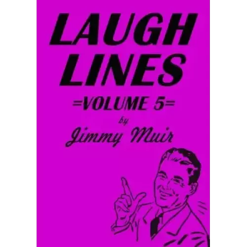 Laugh Lines 5 by Jimmy Muir