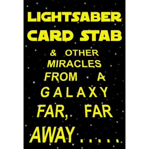 Lightsaber Card Stab by Darren Mcquade
