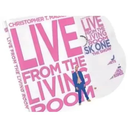 Live From The Living Room by Christopher T. Magician