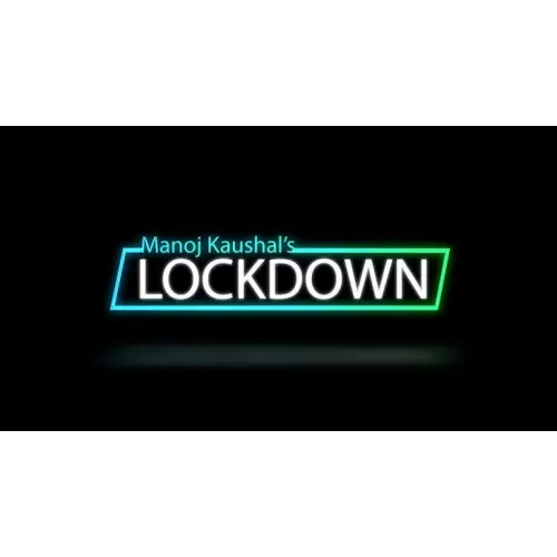 Lockdown by Manoj Kaushal