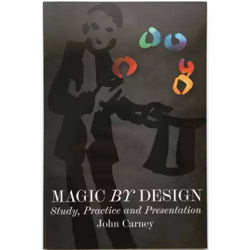 Magic By Design by John Carney