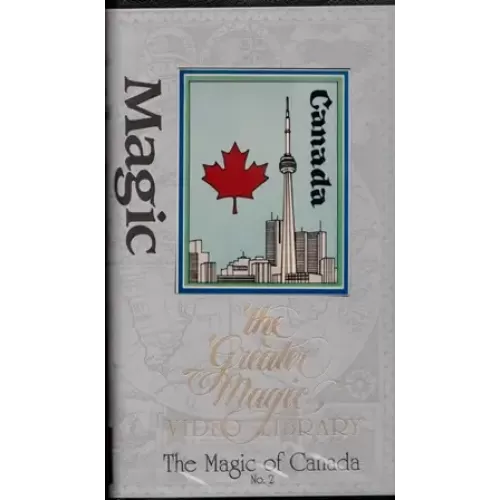 Magic Of Canada.2 by The Greater Magic Video Library 51