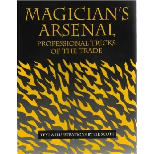 Magician's Arsenal Professional Tricks Of The Trade