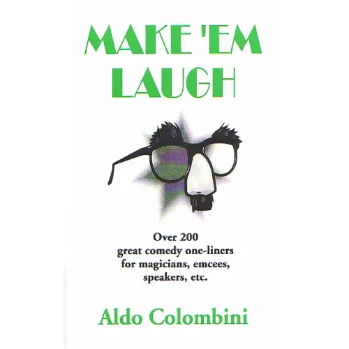 Make'Em Laugh by Aldo Colombini
