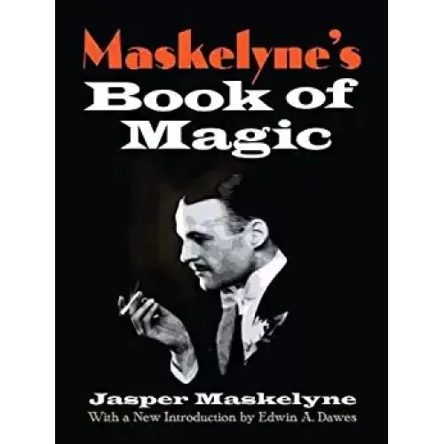Maskelyne’s Book of Magic (Edition 2020)
