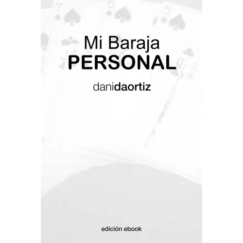 Mi Baraja Personal by Dani Daortiz